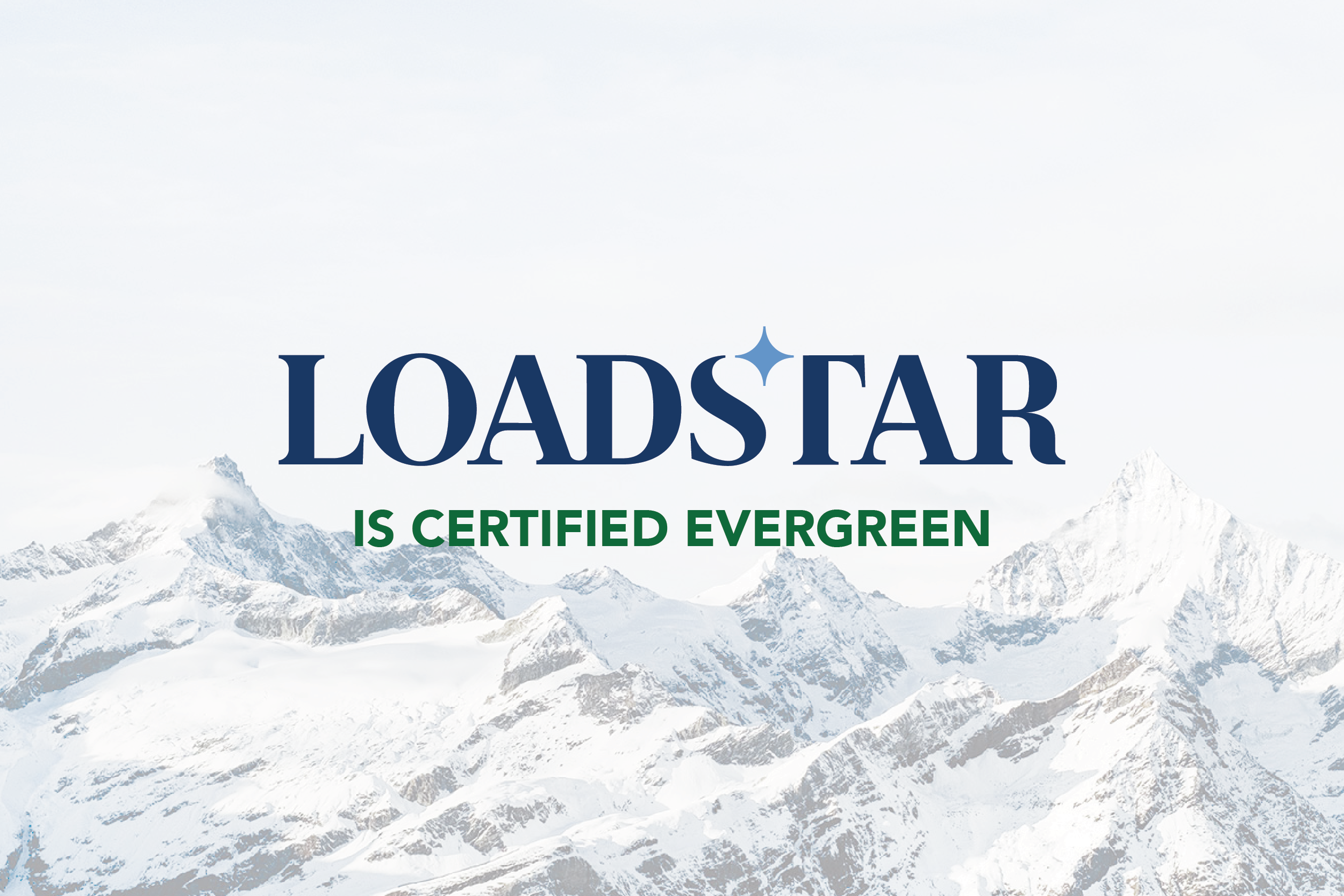 Business Report Feature: Loadstar is Louisiana’s First Certified Evergreen® Company. What Does That Mean?